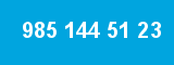 985 144 51 23